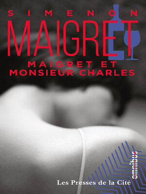 cover image of Maigret et monsieur Charles